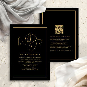 Wir machen Gold Script Line Border QR Black Weddin Einladung
