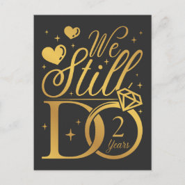 Wir machen immer noch zwei Jahre Hochzeitstag Postkarte
