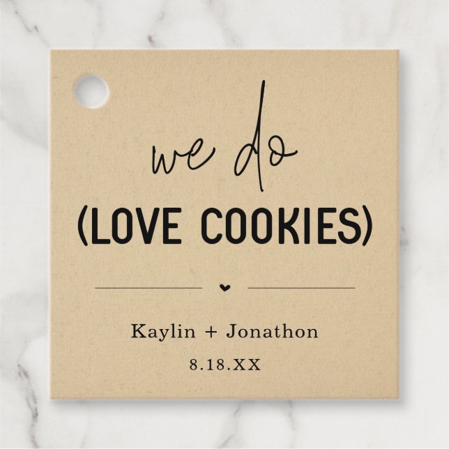 Wir machen Liebe Cookies Gastgeschenk Hochzeit Tag Geschenkanhänger (Vorderseite)