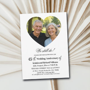 Wir machen noch 45. Hochzeitstag Foto Einladung