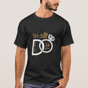 Wir machen noch" Hochzeitstil-Design mit Rings T-Shirt