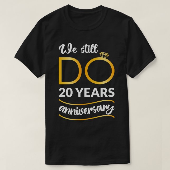 Wir machen noch immer 20 Jahre alt II T-Shirt (Design vorne)