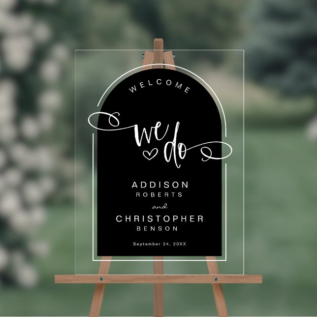 Wir machen Schwarz-weißes Script Moderne Hochzeit  Acrylschild (Shown on an 18" x 24" acrylic sign)