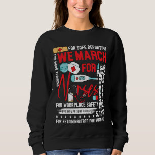 Wir marschieren für Krankenschwestern Million Nurs Sweatshirt