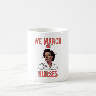 Wir marschieren für Krankenschwestern - Vintage s Kaffeetasse
