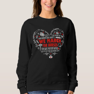 Wir März für Krankenschwestern Liebe Krankenpflege Sweatshirt