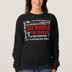 Wir März für Krankenschwestern und Krankenschweste Sweatshirt