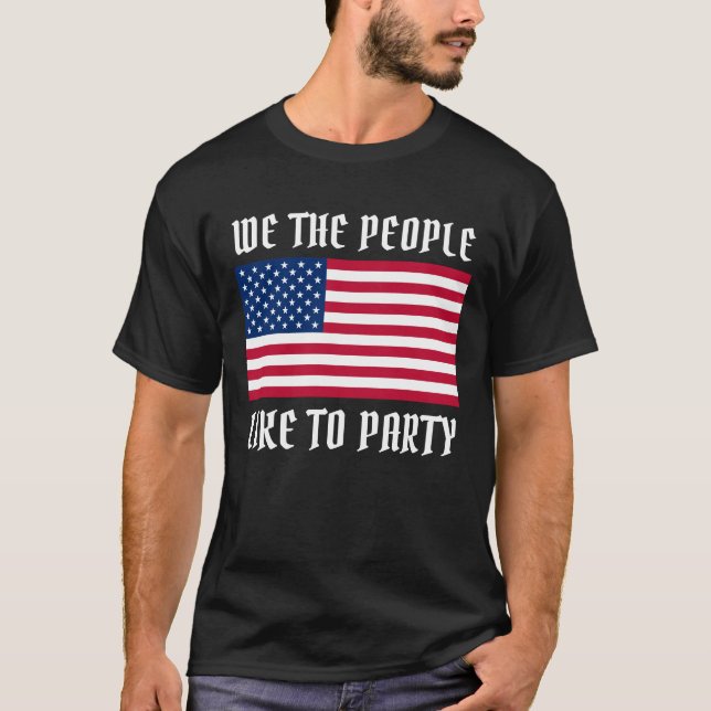 Wir Menschen Funny USA Flag 4. Juli T - Shirt (Vorderseite)