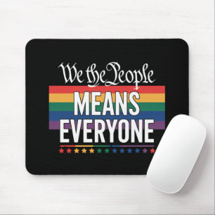 Wir Menschen meinen alle LGBT, die US-Verfassung Mousepad