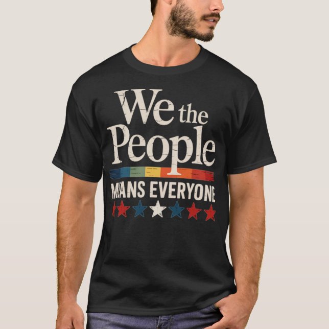 Wir Menschen meinen alle LGBT, die US-Verfassung T-Shirt (Vorderseite)