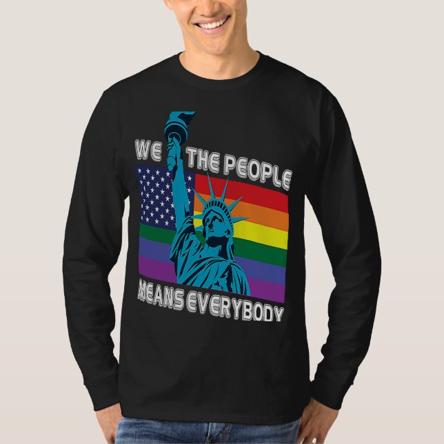 Wir Menschen meinen alle LGBT-Gay Pride T-Shirt (Vorderseite)