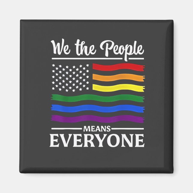 Wir Menschen meinen jeden Monat LGBTQ-Stolz Magnet (Vorne)