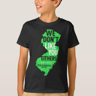 Wir mögen euch auch nicht New Jersey New York Riva T-Shirt