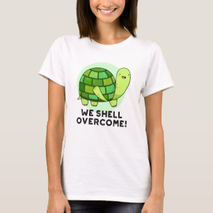 Wir Muschel überwinden den lustigen Tortoise Pun T-Shirt