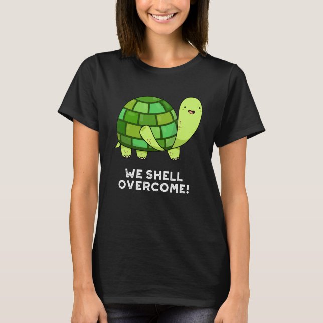 Wir Muschel überwinden Funny Tortoise Pun Dark BG T-Shirt (Vorderseite)