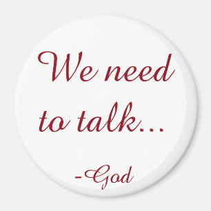 Wir müssen GOD sprechen Magnet