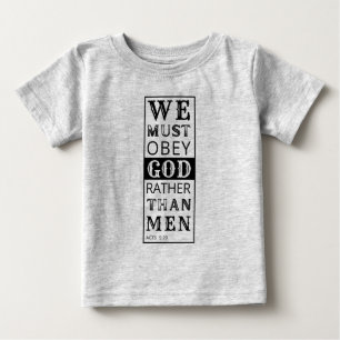 Wir müssen Gott gehorchen statt den Menschen Akt 5 Baby T-shirt