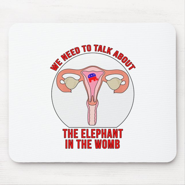 Wir müssen über den Elefanten in der Frau sprechen Mousepad (Vorne)