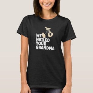 Wir nannten Ihre Oma Ortho Angesagte Operation Scr T-Shirt