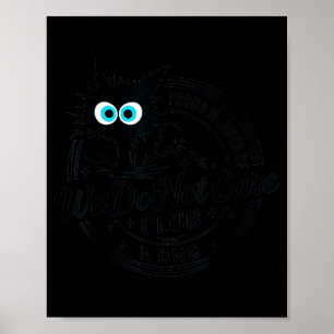 Wir Nicht Pflege Club Schwarze Katze Poster