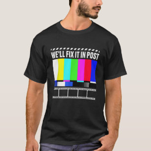 Wir reparieren es im Post-Filmemacher Filmregisseu T-Shirt