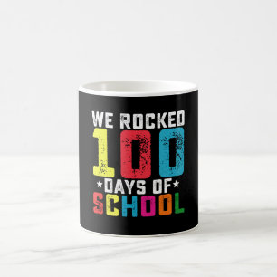 Wir rockten 100 Tage Schule Lehrer Schüler Kaffeetasse
