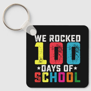 Wir rockten 100 Tage Schule Lehrer Schüler Schlüsselanhänger