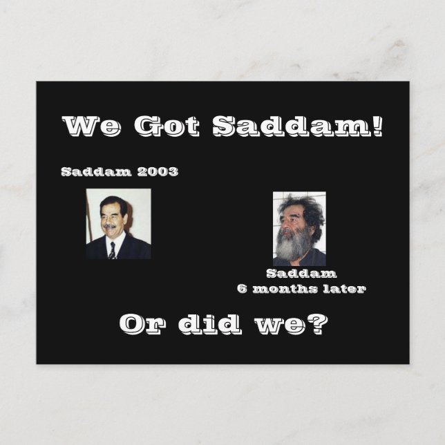 Wir Saddam! Oder haben wir? Postkarte (Vorderseite)
