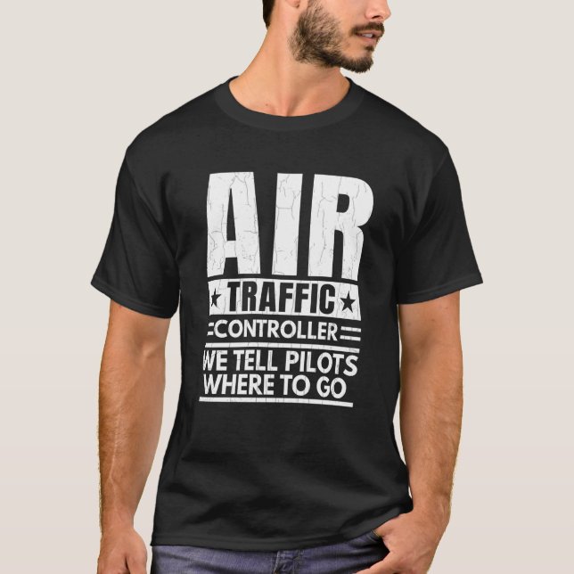Wir sagen den Piloten, wohin der Fluglotsen fliegt T-Shirt (Vorderseite)