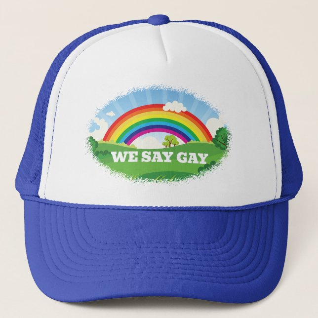Wir sagen Gay Pride Parade Rainbow Florida Truckerkappe (Vorderseite)