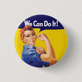Wir schaffen das! Rosie die Nieterin Button