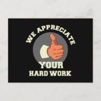 Wir schätzen Ihre harte Arbeit