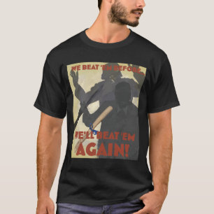 Wir schlagen mich schon mal. Wir werden mich noch T-Shirt