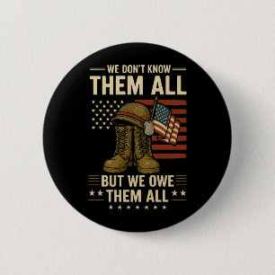Wir schulden ihnen alle Patriotische Veteranen-Tag Button
