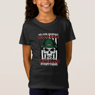 Wir schulden unseren Veteranen glückliche Unterst T-Shirt