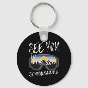 Wir sehen Sie in Schmalkalden Deutschland Urlaub S Schlüsselanhänger