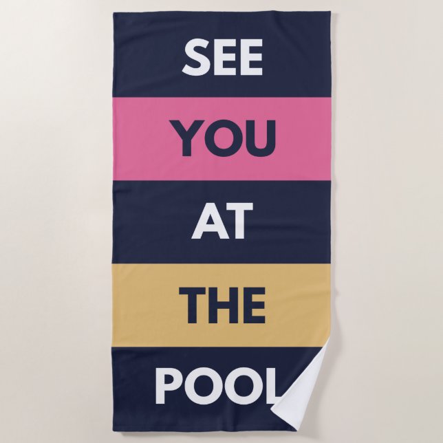 Wir sehen uns am Pool Strandtuch (Vorderseite)