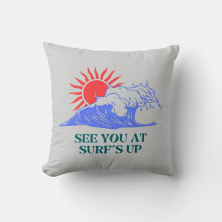 Wir sehen uns auf der nächsten Welle Design Kissen