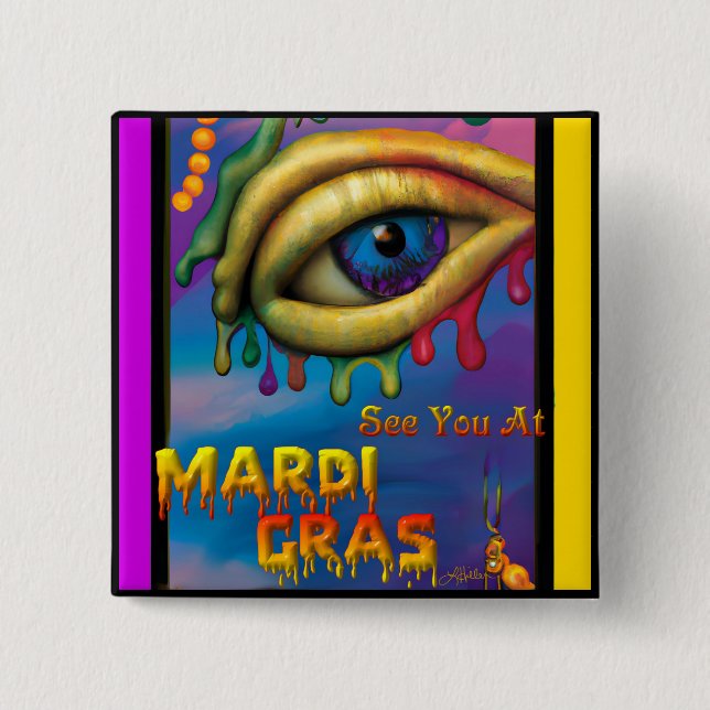 Wir sehen uns bei Mardi Gras Eye Button (Vorderseite)