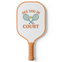Wir sehen uns in Court Pickellball Paddles