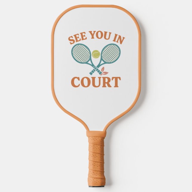 Wir sehen uns in Court Pickellball Paddles (Vorderseite)