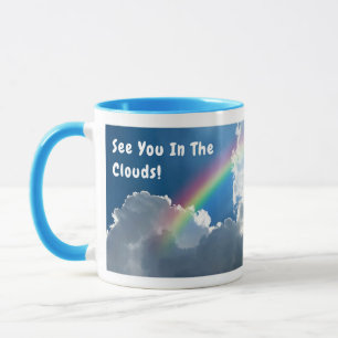Wir sehen uns in den Wolken! Tasse