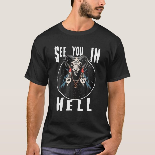 Wir sehen uns in Hell Satan T-Shirt (Vorderseite)
