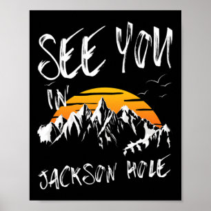Wir sehen uns in Jackson Hole Usa Vacacation Ski Poster