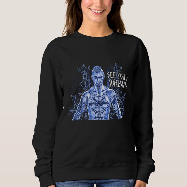 Wir sehen uns in Valhalla Norse Mythology Viking W Sweatshirt (Vorderseite)