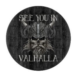 Wir sehen uns in Valhalla Schneidebrett