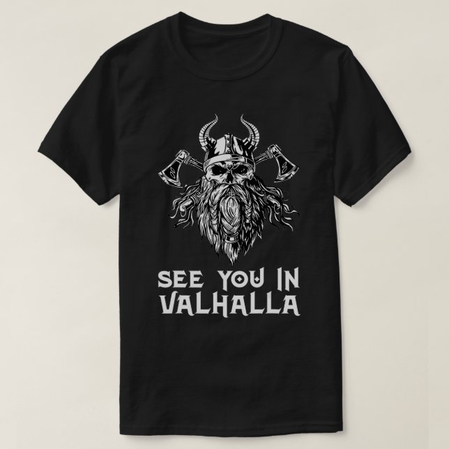 Wir sehen uns in Valhalla Viking Gods Warrior T-Shirt (Design vorne)
