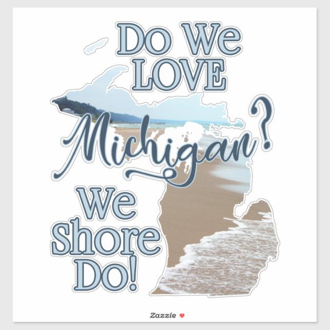 Wir Shore Do Liebe Michigan | Michigan Aufkleber (Blatt)