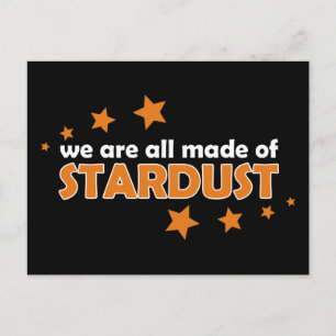 Wir sind alle aus Stardust Postkarte