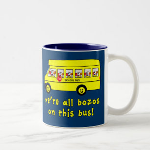 Wir sind alle Bozos auf dieser Bus-T-Shirts Zweifarbige Tasse
